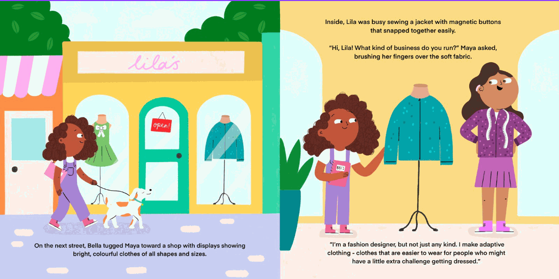 Illustration from Maya’s Big Business Adventure showing Maya walking her dog Bella past a colorful clothing shop, then talking to a fashion designer about adaptive clothing.